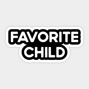 Favorite Child Sticker